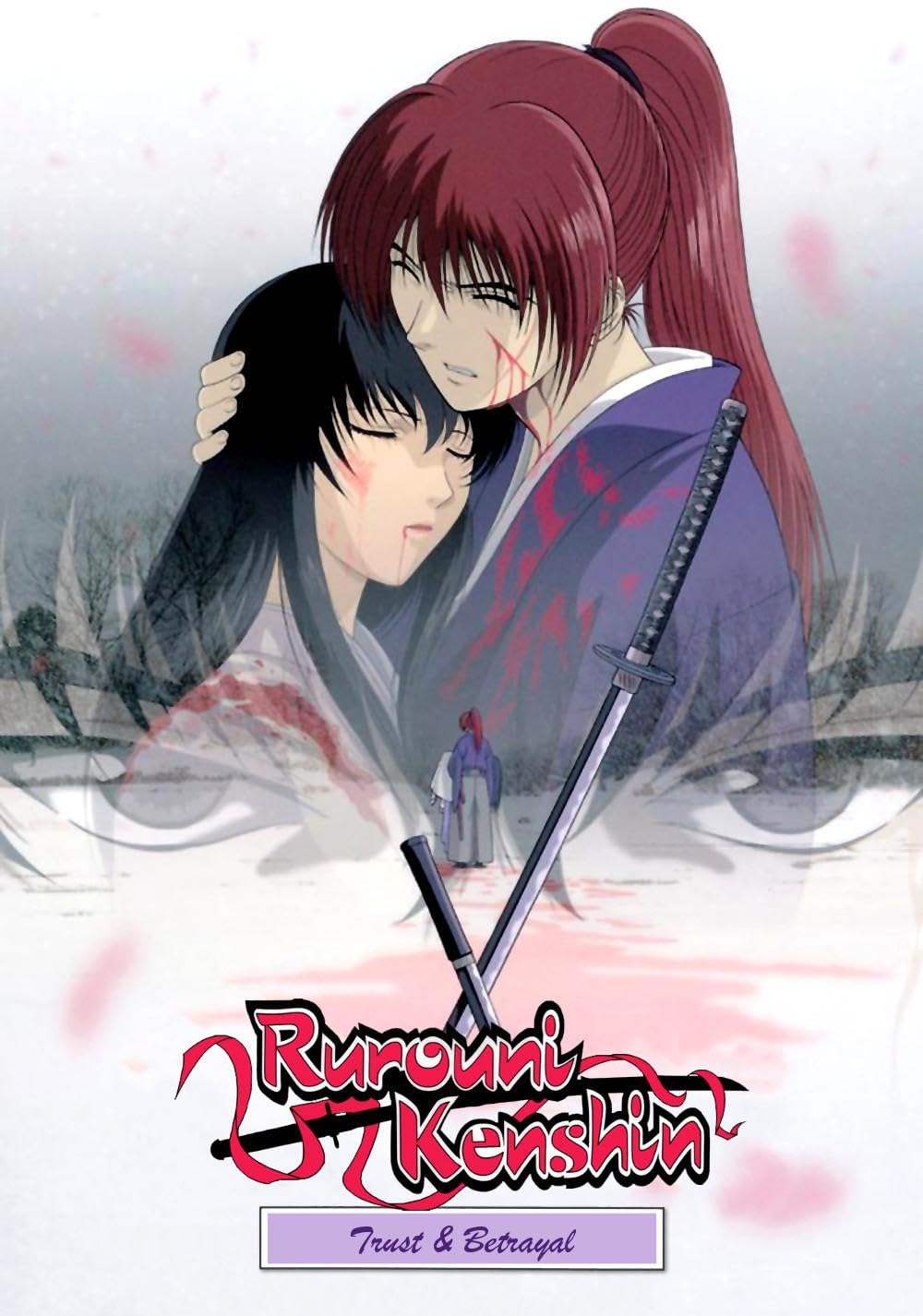 Rurouni Kenshin (Samurai X): Trust and Betrayal
